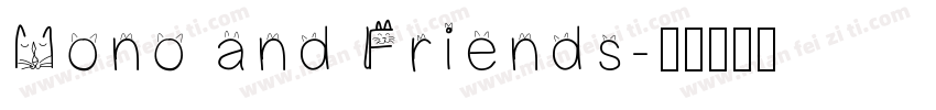 Mono and Friends字体转换